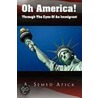 Oh America! door A. Semed Atick