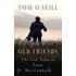 Old Friends