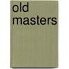 Old Masters by Thomas Bernhard