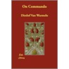 On Commando by Dietlof Van Warmelo