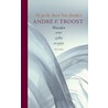 Al ga ik door het donker by A.F. Troost