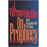 On Prophecy door J. Vernon McGee