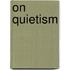 On Quietism