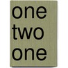 One Two One by Lila Sophia Tresemer