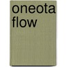 Oneota Flow door David S. Faldet