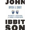 Open & Shut door John Ibbitson