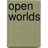 Open Worlds