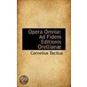 Opera Omnia by Publius Cornelius Tacitus