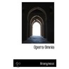 Opera Omnia door . Anonymous
