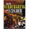 Van de Nurburgring tot Zolder by R. Jacobs
