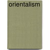 Orientalism door John M. MacKenzie
