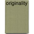 Originality