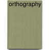 Orthography by Elmer Warren Cavins