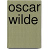 Oscar Wilde door Jonathan Freedman