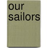 Our Sailors door William Henry Kingston