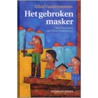 Het gebroken masker by H. Vandermeeren