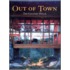 Out Of Town