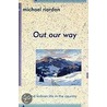 Out Our Way door Michael Riordon