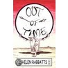 Out of Time by Helen Rabbats