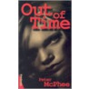 Out of Time door Peter McPhee