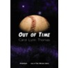 Out of Time by Paul Michael Garcia