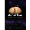 Out of Time door Paul Michael Garcia