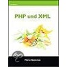 Php Und Xml door Marco Skulschus