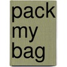 Pack My Bag door Marjorie Perloff