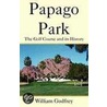 Papago Park by William Godfrey