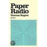 Paper Radio door Damian Rogers