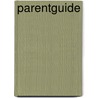 Parentguide by Sonya Haskins