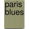 Paris Blues by Maurice Attia