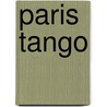 Paris Tango door Carla Coulson