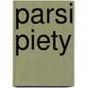 Parsi Piety door James Hope Moulton