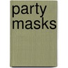 Party Masks door Judy Balchin