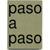 Paso A Paso door Irene Vasco