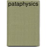 Pataphysics door Christian Bok