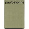 Pau/Bayonne by Unknown
