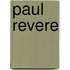 Paul Revere