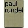 Paul Rundel by Will Nathaniel Harben