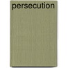 Persecution door Charles Pigott