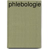 Phlebologie door Robert Stemmer