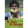 Ik ben El Diego, God van het voetbal door D.A. Maradona
