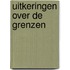 Uitkeringen over de grenzen
