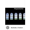 Phytochemie door Rochleder Friedrich