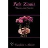 Pink Zinnia door Franklin Abbott