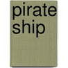 Pirate Ship door Inc. Barron'S. Educational Series