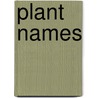 Plant Names door Albert Brown Lyons