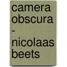 Camera Obscura - Nicolaas Beets door Onbekend