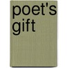 Poet's Gift door John Keese